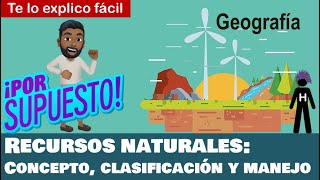 Recursos Naturales Concepto clasificación y manejo [upl. by Bullion714]