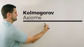 Kolmogorov Axiome Wahrscheinlichkeitstheorie Wahrscheinlichkeitsrechnung  Mathe by Daniel Jung [upl. by Annaeg]