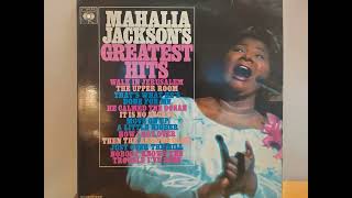 Mahalia Jackson  Greatest hits  Full album [upl. by Nerro173]