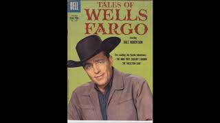 TALES OF WELLS FARGO 1957 1962 [upl. by Ecyned57]