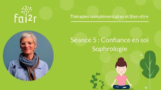 Séance n°5  Confiance en soi  Séances de Sophrologie [upl. by Yatnwahs]