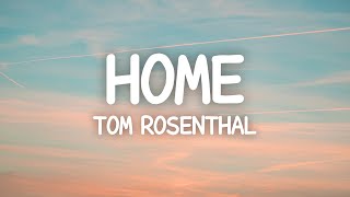 Tom Rosenthal  Home Lyrics Cover [upl. by Catarina614]