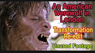 An American Werewolf in London  Transformation Reedit with Unused Footage  Fan Made [upl. by Schnur]