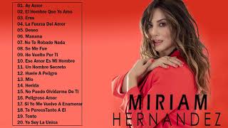 Myriam Hernandez Mix 2016  20 Grandes Exitos [upl. by Nevart181]