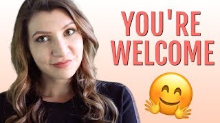 Different Ways to Say quotYoure Welcomequot  Useful English Expressions [upl. by Sivie]