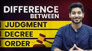 Difference between Judgment Decree and Order  Civil Procedure Code [upl. by Box]