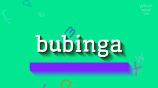 BUBINGA  HOW TO SAY BUBINGA [upl. by Walsh]