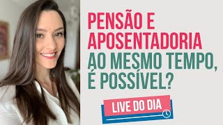 Acumular pensão e aposentadoria é possível [upl. by Forester]