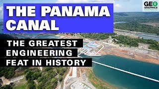 The Panama Canal The Greatest Engineering Feat in History [upl. by Sibel]