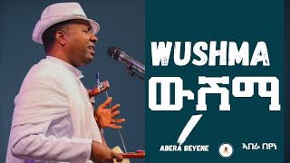 Abera Beyene  Wushma  ውሽማ  New Eritrean Tigrigna Music 2020 [upl. by Glanville]