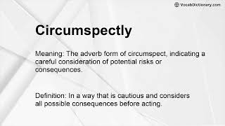 Circumspectly Meaning [upl. by Assej]