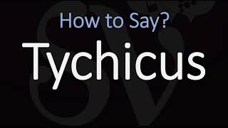 How to Pronounce Tychicus CORRECTLY [upl. by Bibby]