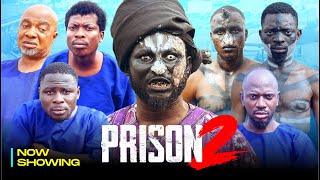 PRISON 2  APA KAMO STATE OZAIN EREKERE  Latest Nollywood Movie 2025 [upl. by Keary]