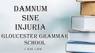 Damnum sine Injuria Gloucester Grammar School  Law of Torts Law Guru [upl. by Aitnauq]