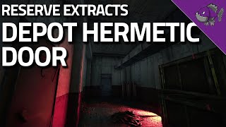 Depot Hermatic Door  Reserve Extract Guide  Escape From Tarkov [upl. by Haldeman349]