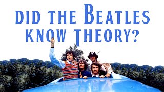 How much music theory did The Beatles know [upl. by Shiekh668]