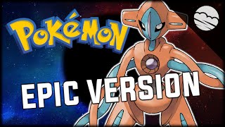 Pokemon  Battle Deoxys  CINEMATIC REMIX  Omega Ruby amp Alpha Sapphire [upl. by Enenaj]