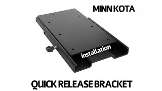 Minn Kota quick release bracket installation [upl. by Ardnama]