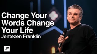 Change Your Words Change Your Life  Jentezen Franklin [upl. by Mindi431]