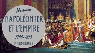 PREMIERE  NAPOLÉON ET LHÉRITAGE RÉVOLUTIONNAIRE 17991815  La Révolution française 3 [upl. by Alrats]