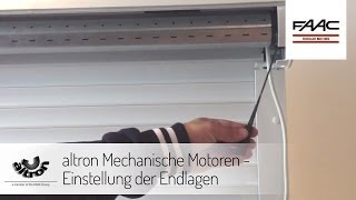 altron Mechanische Motoren  Einstellung der Endlagen [upl. by Matteo]