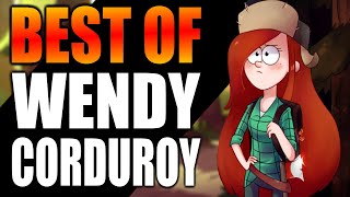 BEST MOMENTS OF WENDY CORDUROY  Gravity Falls [upl. by Drucill]