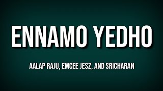 Ennamo yedho song lyrics [upl. by Eiramik]