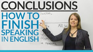 CONCLUSIONS – How to finish speaking in English [upl. by Blau]