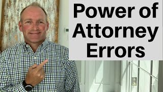 Eight Power Of Attorney Mistakes [upl. by Rowland636]