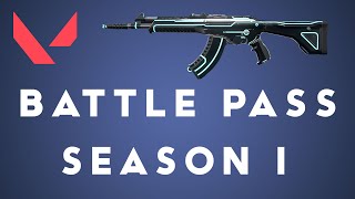 VALORANT BATTLE PASS SHOWCASE Season 1 [upl. by Yoccm226]