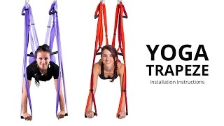 Yoga Trapeze®  Yoga Swing  Setting amp Hanging Instructions [upl. by Nylsej210]