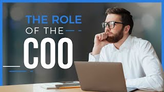 Understanding The COO Role  Chief Operating Officer [upl. by Erlina]