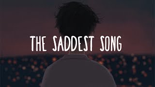 The Saddest Song Lyrics  Alec Benjamin [upl. by Ytsud]