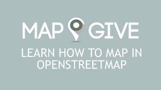 Learn How To Map in OpenStreetMap [upl. by Illona905]