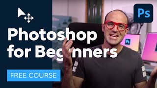 Photoshop for Beginners  FREE COURSE [upl. by Bowler]