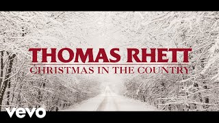 Thomas Rhett  Christmas In The Country Lyric Video [upl. by Nollahs470]