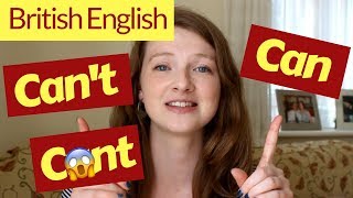 How to Pronounce CAN and CANT in BRITISH ENGLISH [upl. by Holman]