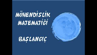 Mühendislik Matematiği  Başlangıç ⭐ [upl. by Tellford]