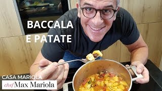 BACCALA E PATATE  FACILE  video ricetta di Chef Max Mariola [upl. by Laoj]