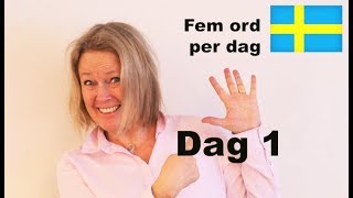 Dag 1  Fem ord per dag  Hur är läget A1 CEFR  Learn Swedish svenskamedmarie [upl. by Story]