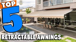 Top 5 Best Retractable Awning Review In 2024 [upl. by Lionello]