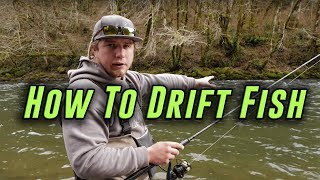 quotHowToquot Drift Fishing For Salmon Trout And Steelhead [upl. by Yelroc]