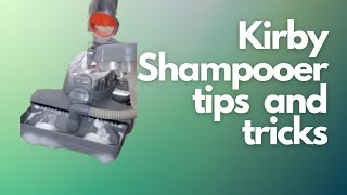 KIRBY SHAMPOOER TIPS AND TRICKS [upl. by Cash]