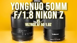 Yongnuo YN 50mm f18 Z review vs Viltrox Nikon Z [upl. by Petit]