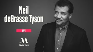 MasterClass Live with Neil deGrasse Tyson  MasterClass [upl. by Glori]