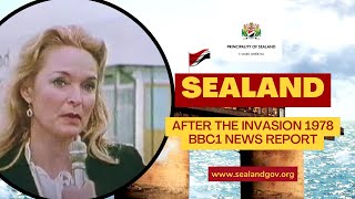 Sealand After The Invasion 1978  BBC1 News Report [upl. by Dias]