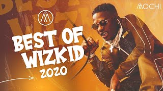 🔥 BEST OF WIZKID VIDEO MIX 2020 DJ Mochi Baybee Jam Ginger Smile Electric Opo [upl. by Iaka]