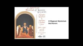 Ned Rorem  O Magnum Mysterium [upl. by Ehrman586]