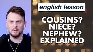 Cousins Niece Nephew Explained [upl. by Natanoj]