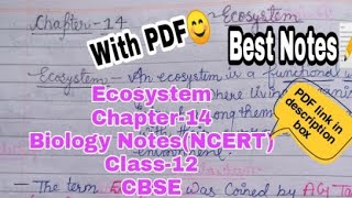 Biology Chapter14 Ecosystem Class12 Best Handwritten NotesPDF NCERT CBSE Board [upl. by Nissensohn]